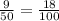 \frac{9}{50}=\frac{18}{100}