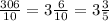 \frac{306}{10}=3\frac{6}{10}=3\frac{3}{5}