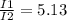 \frac{I1}{I2}=5.13