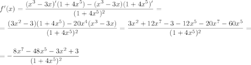 f'(x)=\displaystyle \frac{(x^3-3x)'(1+4x^5)-(x^3-3x)(1+4x^5)'}{(1+4x^5)^2}=\\ \\ =\frac{(3x^2-3)(1+4x^5)-20x^4(x^3-3x)}{(1+4x^5)^2}=\frac{3x^2+12x^7-3-12x^5-20x^7-60x^5}{(1+4x^5)^2}=\\ \\ =-\frac{8x^7-48x^5-3x^2+3}{(1+4x^5)^2}