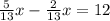 \frac{5}{13}x-\frac{2}{13}x=12