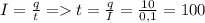 I=\frac{q}{t}=t=\frac{q}{I}=\frac{10}{0,1}=100