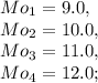 Mo_1=9.0,\\Mo_2=10.0,\\Mo_3=11.0,\\Mo_4=12.0;