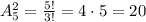 A_5^2=\frac{5!}{3!}=4\cdot5=20