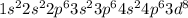 1 {s}^{2} 2 {s}^{2} 2 {p}^{6} 3 {s}^{2} 3 {p}^{6} 4 {s}^{2} 4 {p}^{6} 3 {d}^{8}